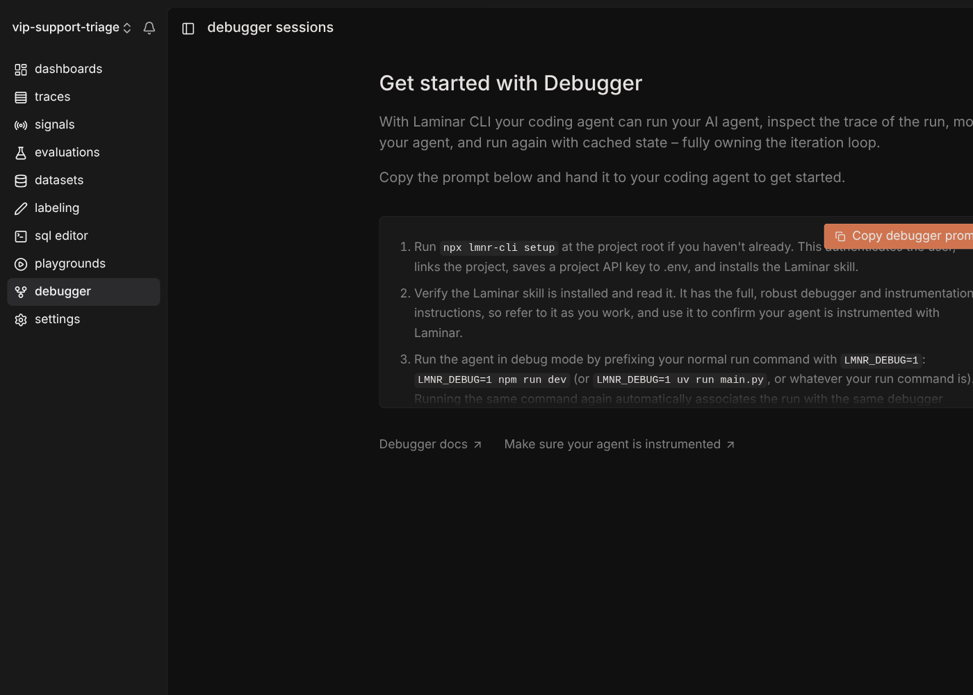 Laminar debugger sessions page explaining the LMNR_DEBUG=1 loop where a coding agent runs, inspects and re-runs your agent with cached state