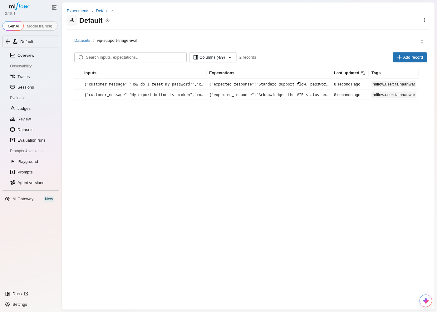MLflow's vip-support-triage-eval dataset detail page with 2 records, each an Inputs/Expectations pair, tagged with the creating user