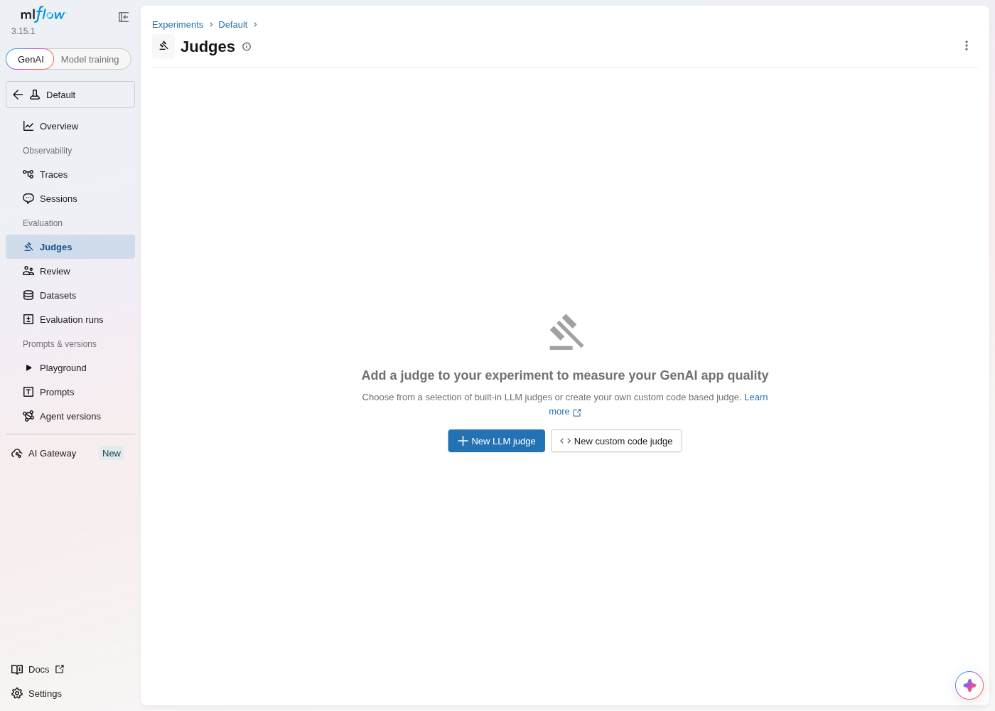 MLflow's empty Judges page: "Add a judge to your experiment to measure your GenAI app quality," with New LLM judge and New custom code judge buttons
