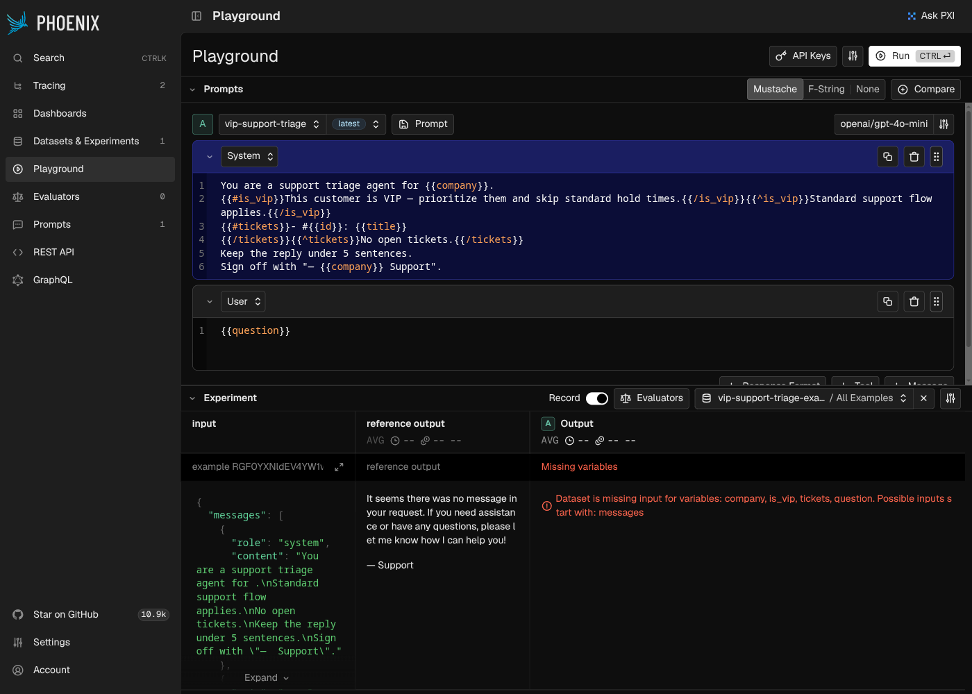 Phoenix's experiment view over the new dataset — the saved prompt selected, but "Dataset is missing input for variables: company, is_vip, tickets, question" because the dataset stored rendered messages, not template variables